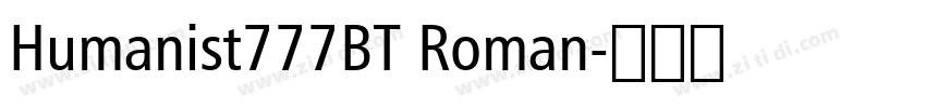 Humanist777BT Roman字体转换 Humanist777BT Roman字体转换